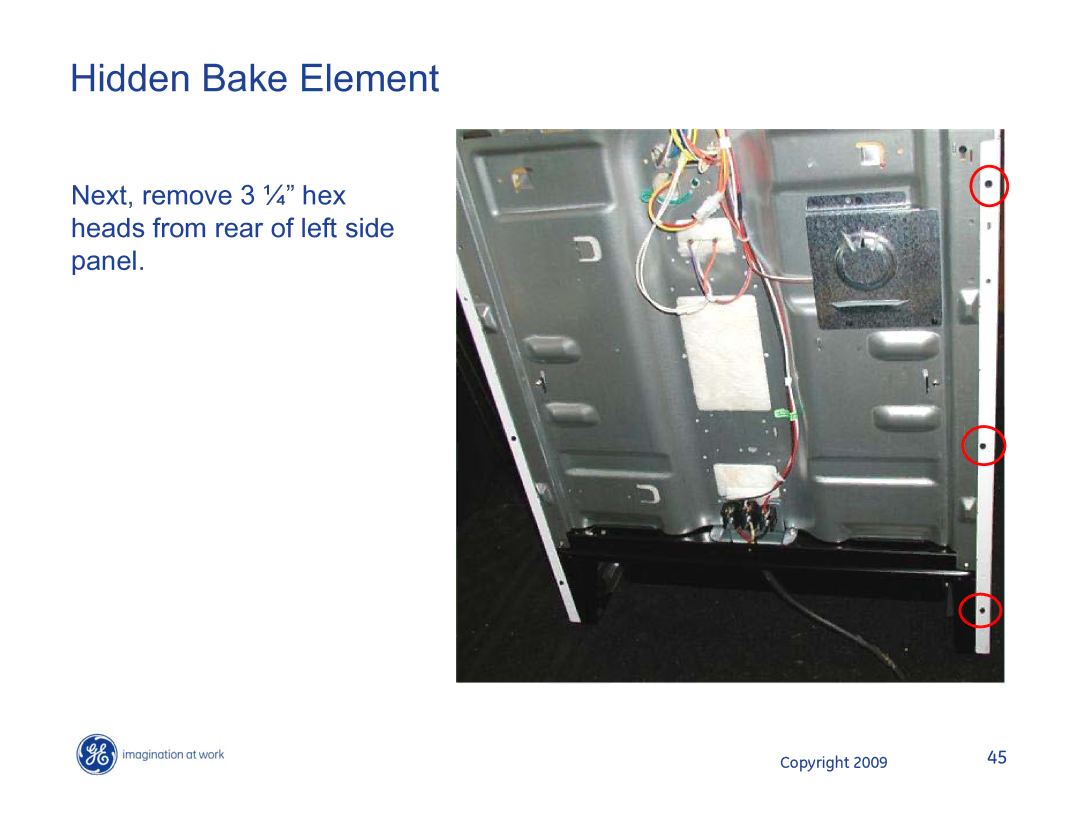 Hotpoint JB400DP1WW, JB400SPSS, JB400DP1BB manual Next, remove 3 ¼ hex heads from rear of left side panel 