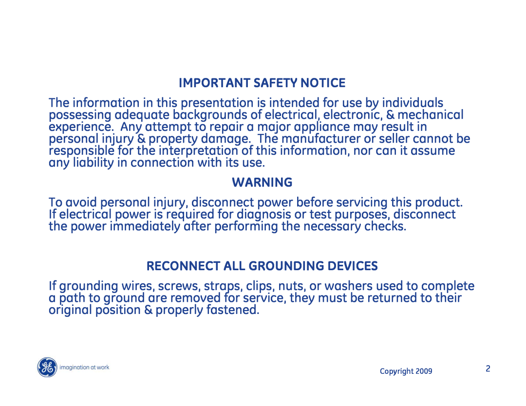 Hotpoint JB400DP1BB, JB400DP1WW, JB400SPSS manual Important Safety Notice, Reconnect All Grounding Devices, Copyright 