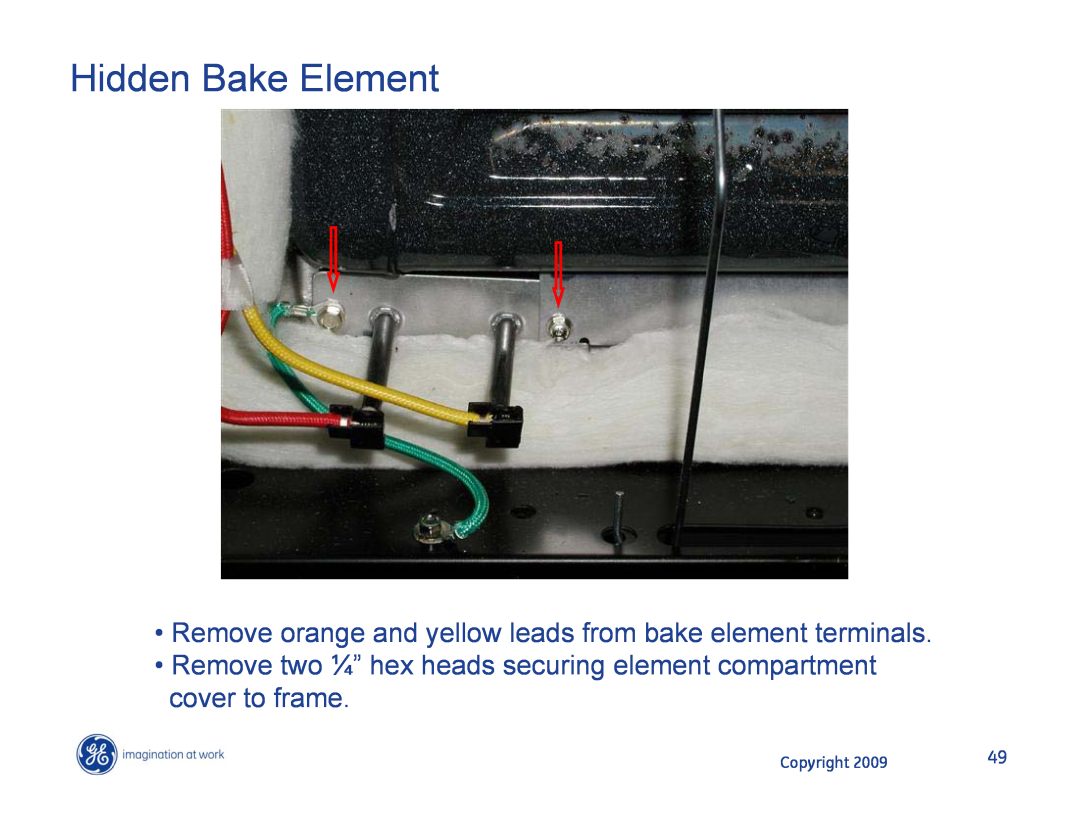 Hotpoint JB400SPSS, JB400DP1WW, JB400DP1BB Hidden Bake Element, •Remove orange and yellow leads from bake element terminals 