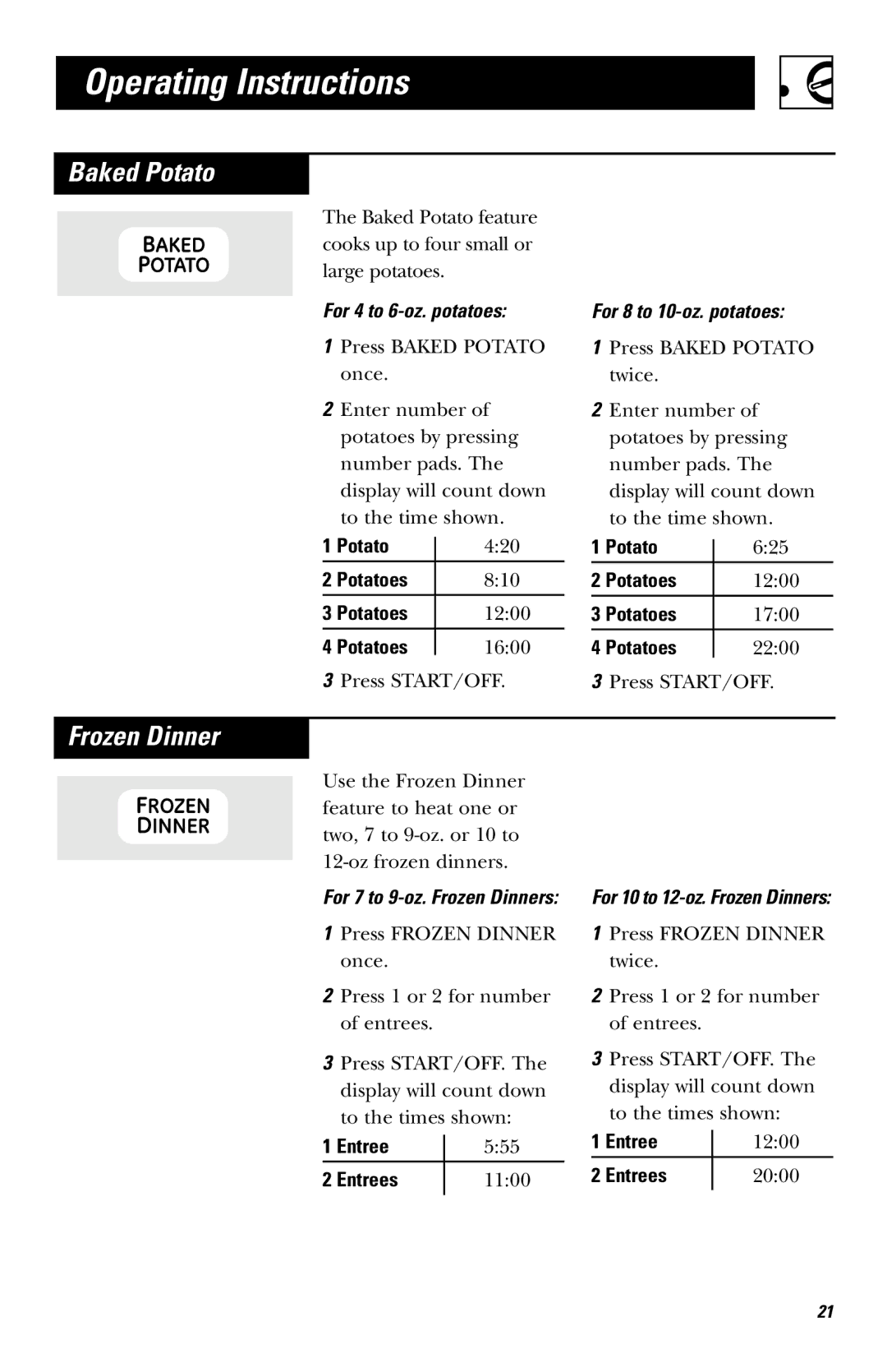 Hotpoint JES636 owner manual Baked Potato, Frozen Dinner, For 4 to 6-oz. potatoes, For 8 to 10-oz. potatoes 