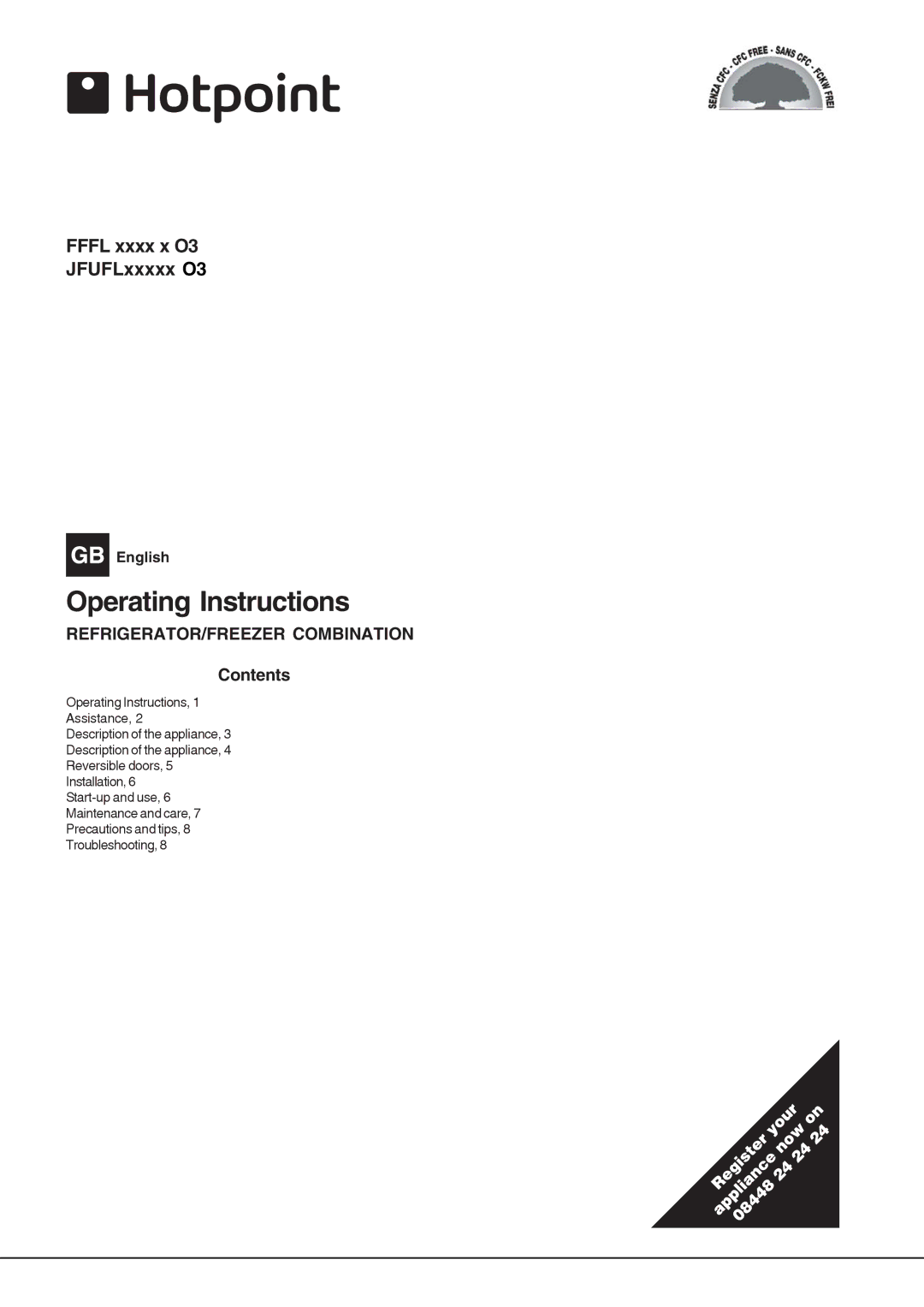 Hotpoint FFL xxxx x O3 operating instructions Operating Instructions, Fffl xxxx x O3 JFUFLxxxxx O3 