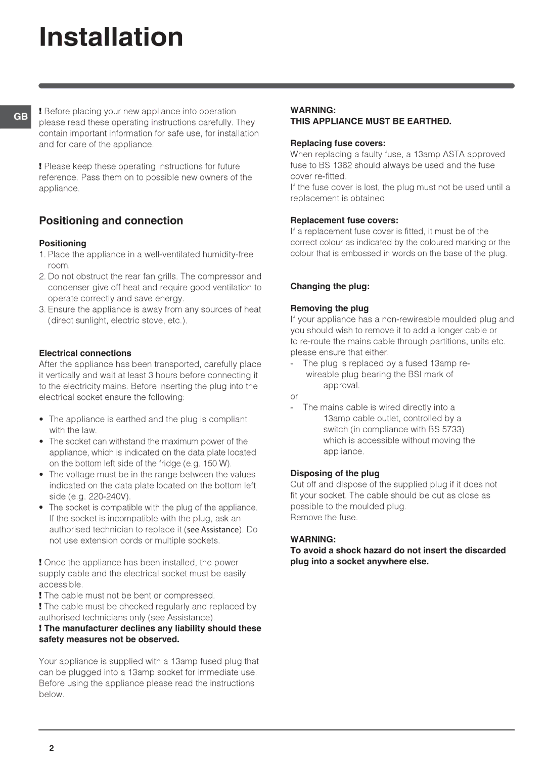 Hotpoint KSF1622, HS1621 operating instructions Installation, Positioning and connection 