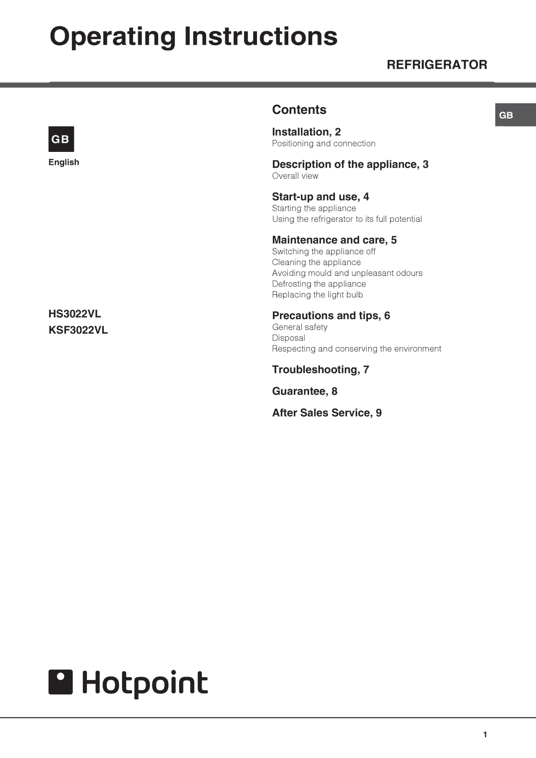 Hotpoint HS3022VL, KSF3022VL manual Operating Instructions, Refrigerator 