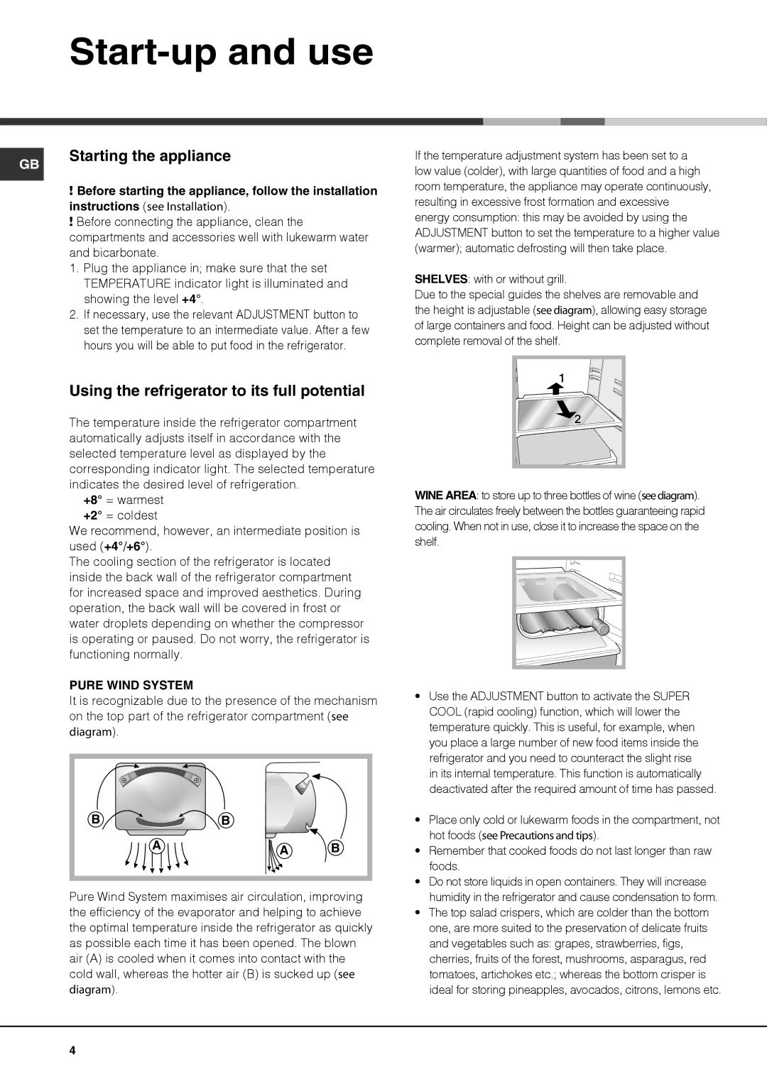 Hotpoint KSF3022VL, HS3022VL manual Start-up and use, Starting the appliance, Using the refrigerator to its full potential 