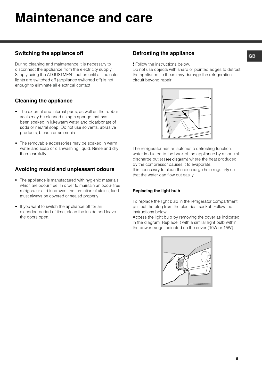 Hotpoint HS3022VL Maintenance and care, Switching the appliance off, Cleaning the appliance, Replacing the light bulb 