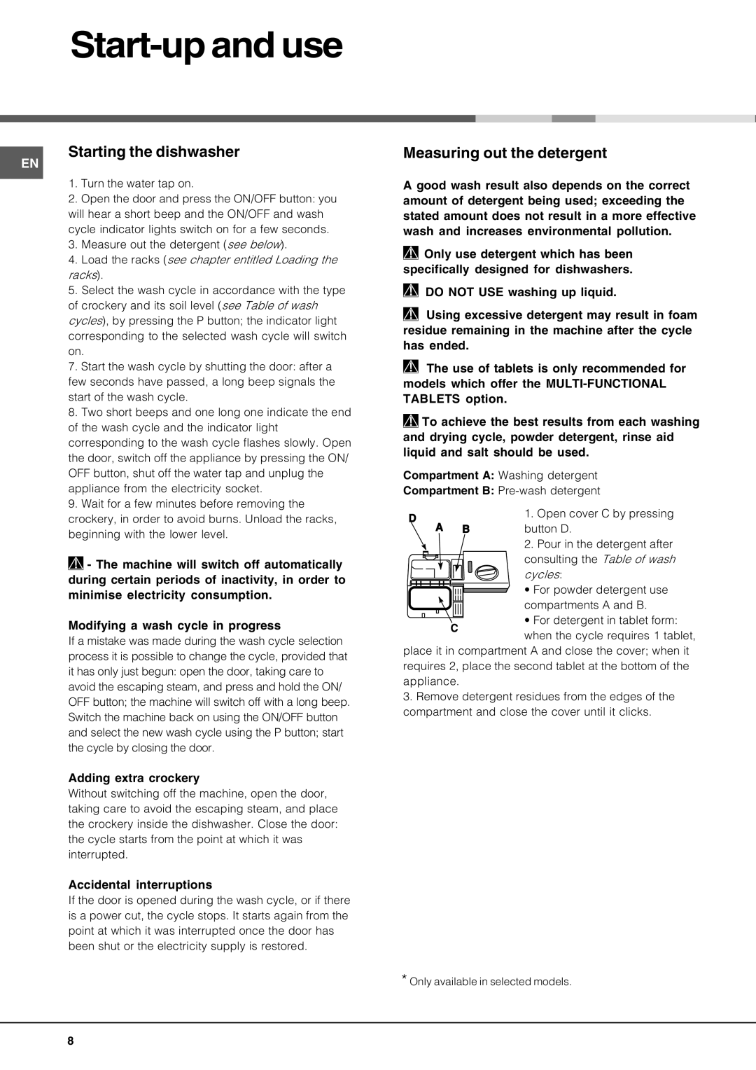 Hotpoint lft 04 manual Start-up and use, Starting the dishwasher, Measuring out the detergent, Adding extra crockery 