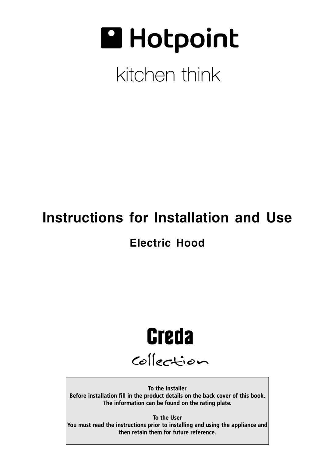 Hotpoint LI2I2A manual Instructions for Installation and Use, Electric Hood 