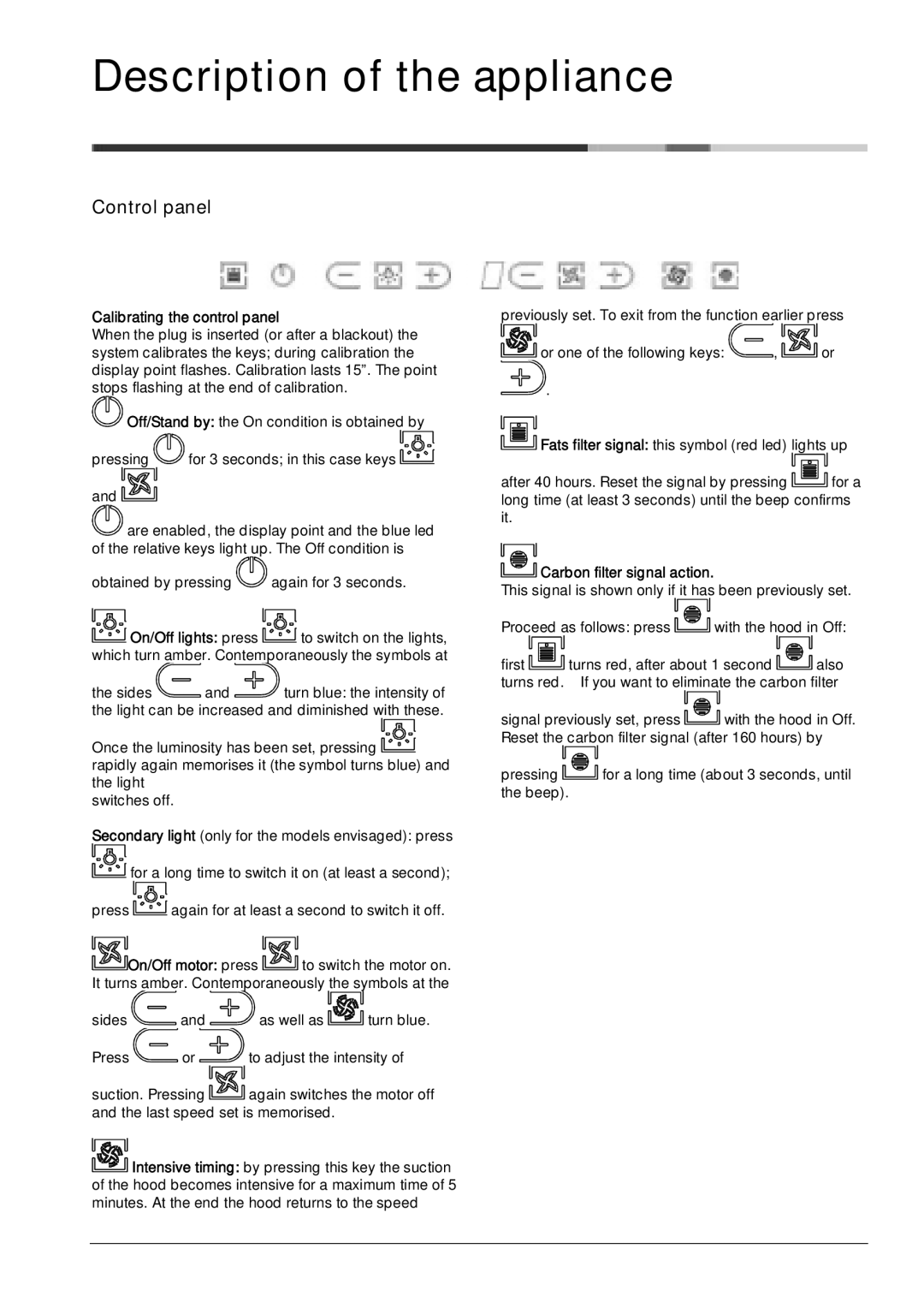 Hotpoint LI2SNA manual Description of the appliance, Control panel 