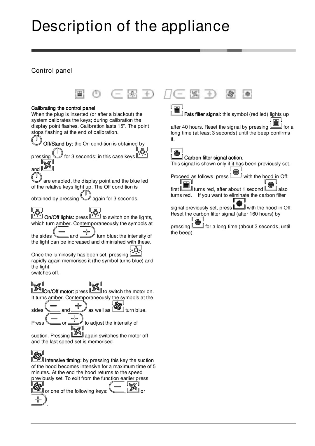 Hotpoint LI2SZA manual Description of the appliance, Control panel 