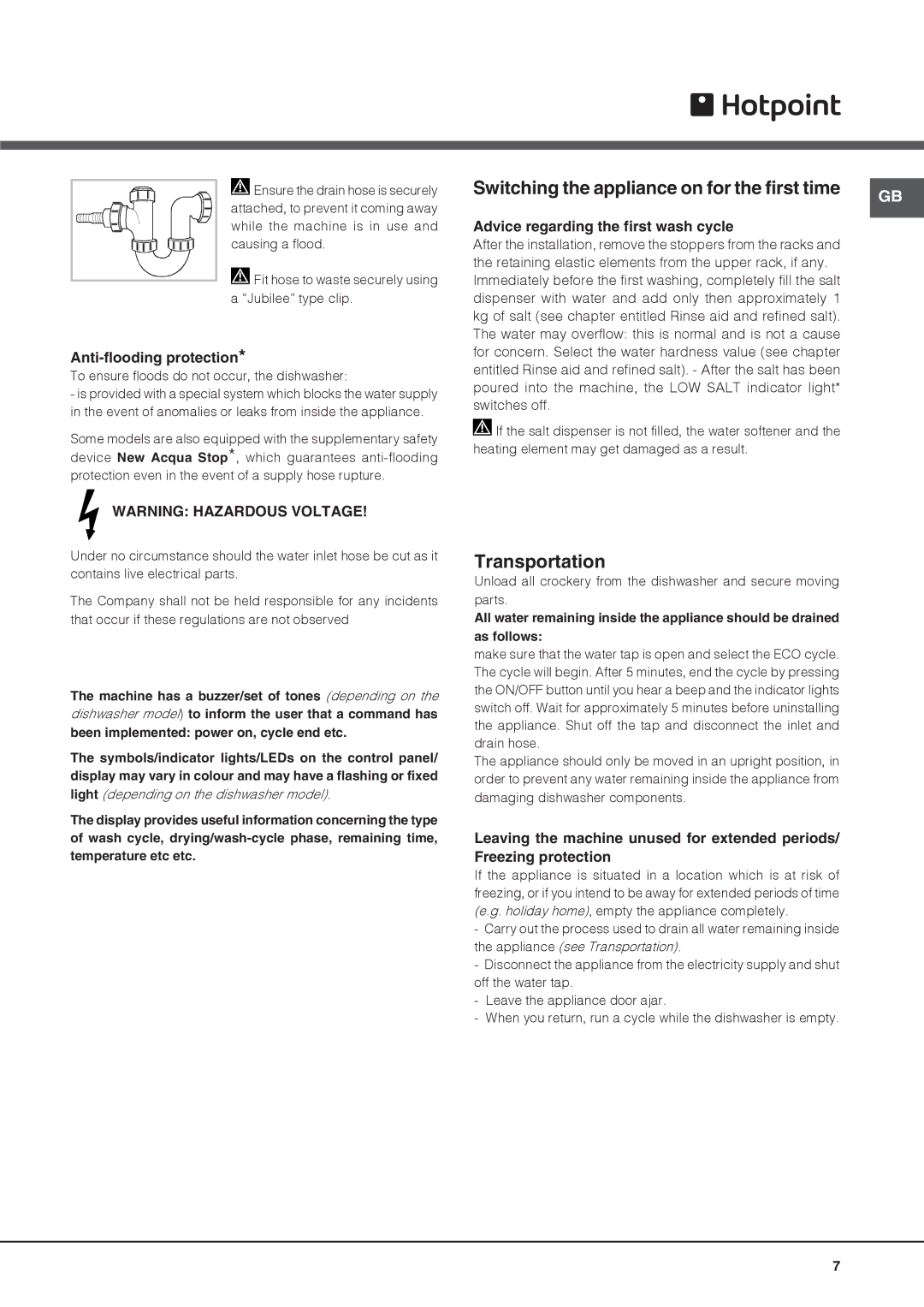 Hotpoint LTF 11M113 7C manual Transportation, Anti-flooding protection, Advice regarding the first wash cycle 