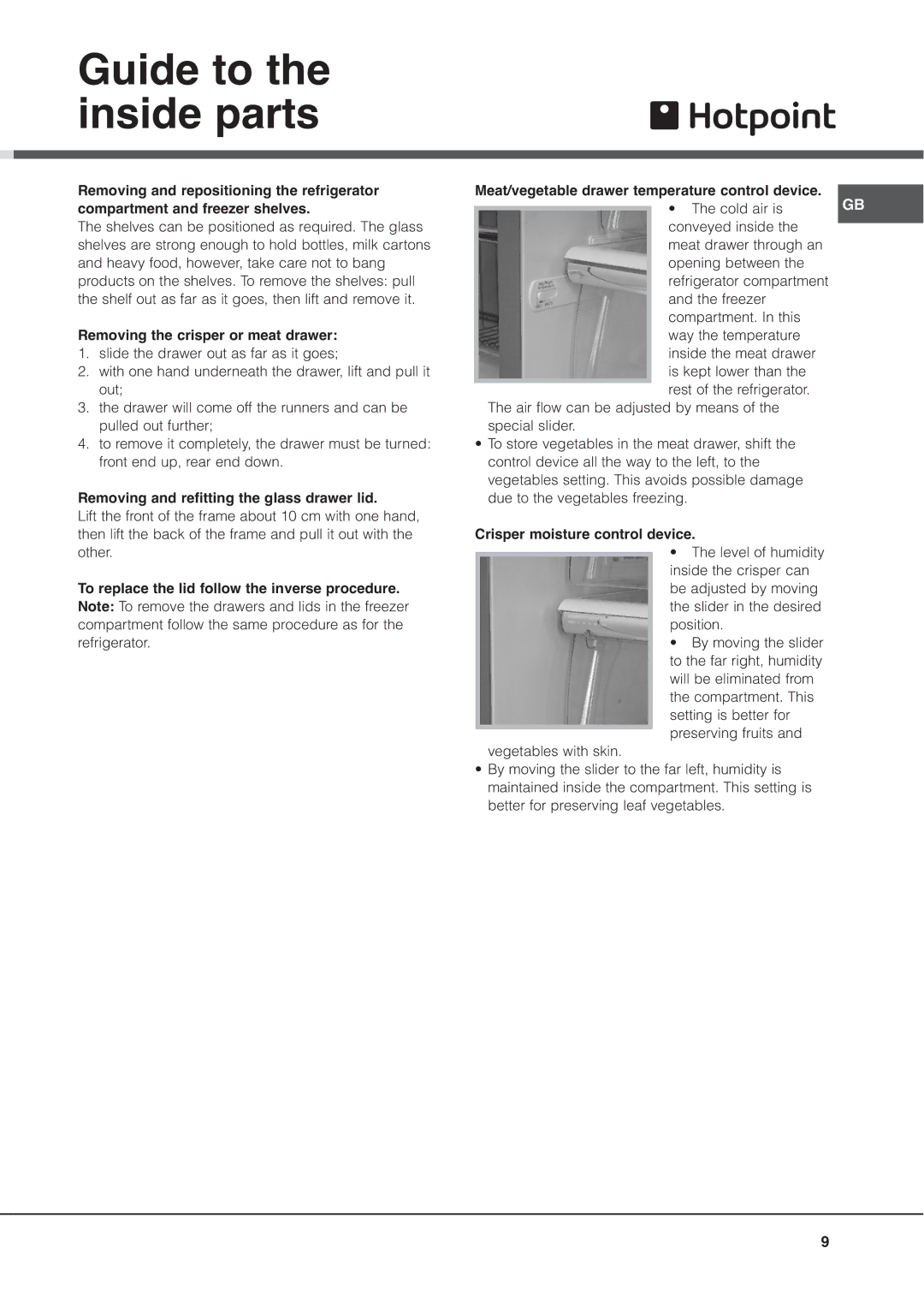 Hotpoint MSZ Guide to the inside parts, Removing the crisper or meat drawer, Removing and refitting the glass drawer lid 