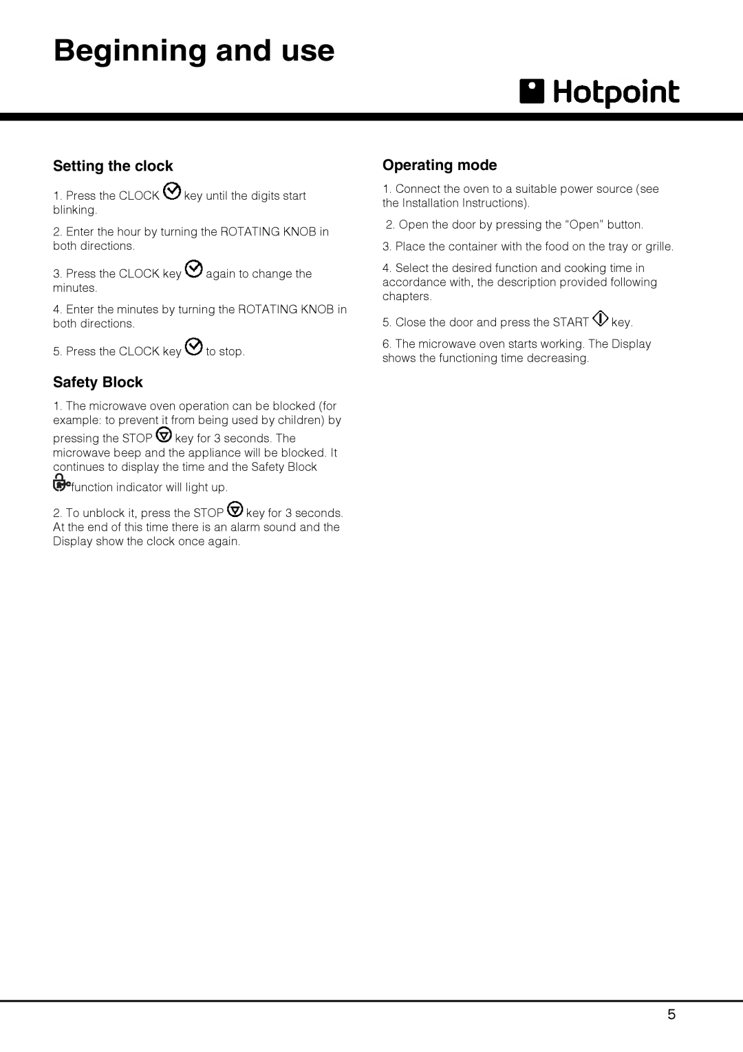 Hotpoint MWH 121 specifications Beginning and use, Setting the clock, Safety Block, Operating mode 