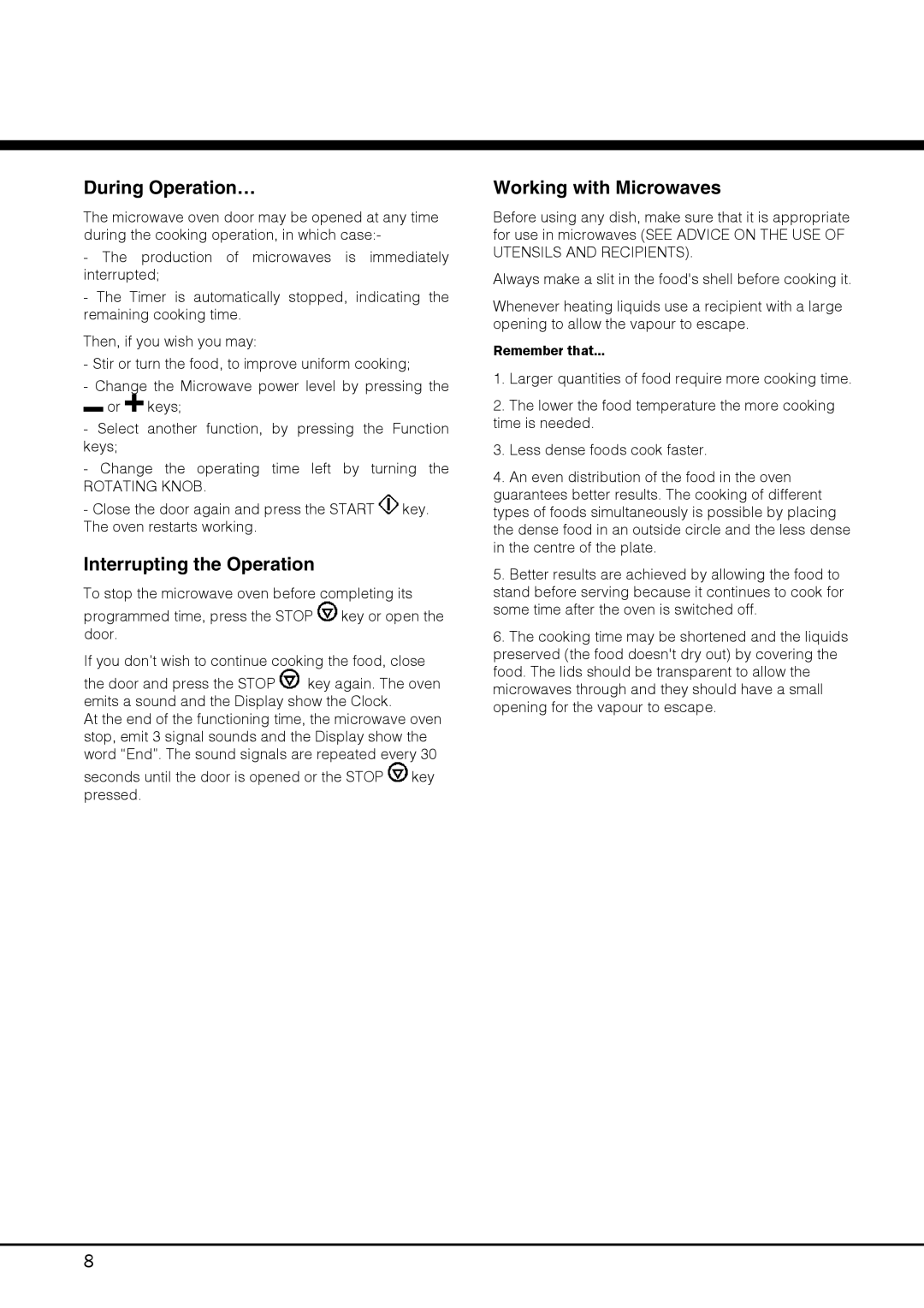 Hotpoint MWH 121 specifications During Operation…, Interrupting the Operation, Working with Microwaves 