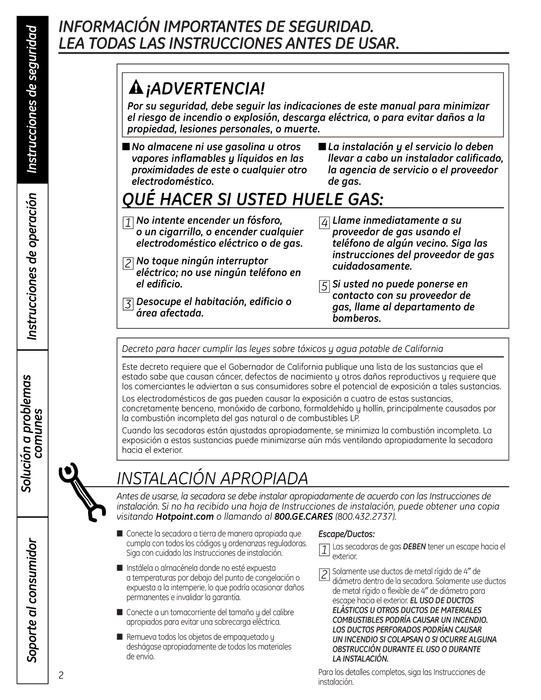 Hotpoint NBXR333 Vapores inflamables y líquidos en las, Proximidades de este o cualquier otro, Electrodoméstico De gas 