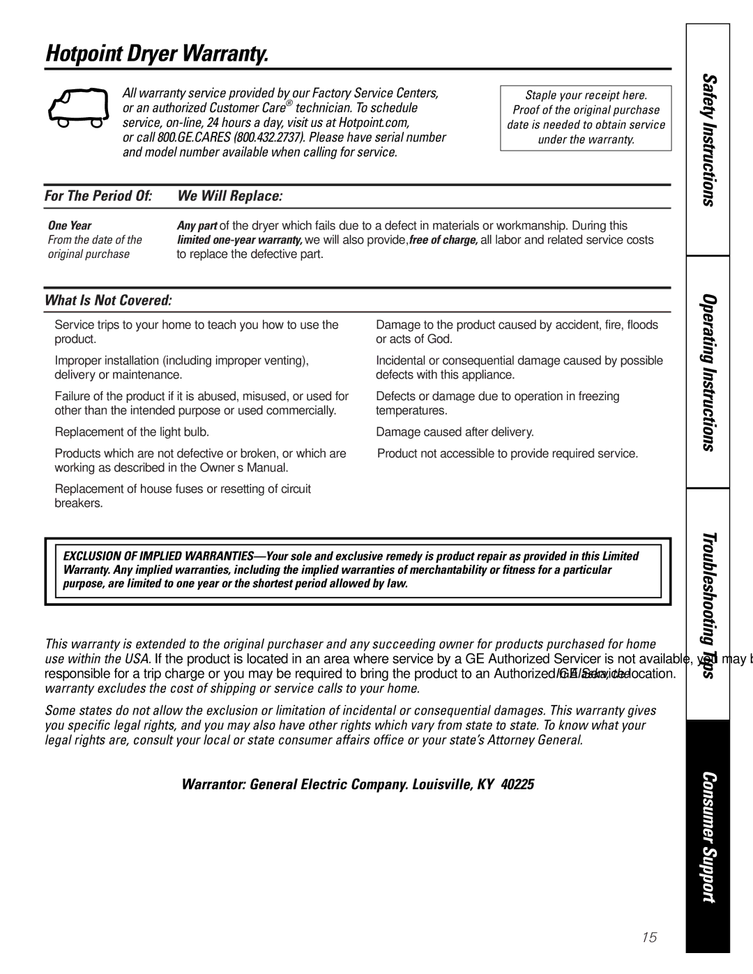 Hotpoint NBXR463 owner manual Hotpoint Dryer Warranty, For The Period We Will Replace, What Is Not Covered 