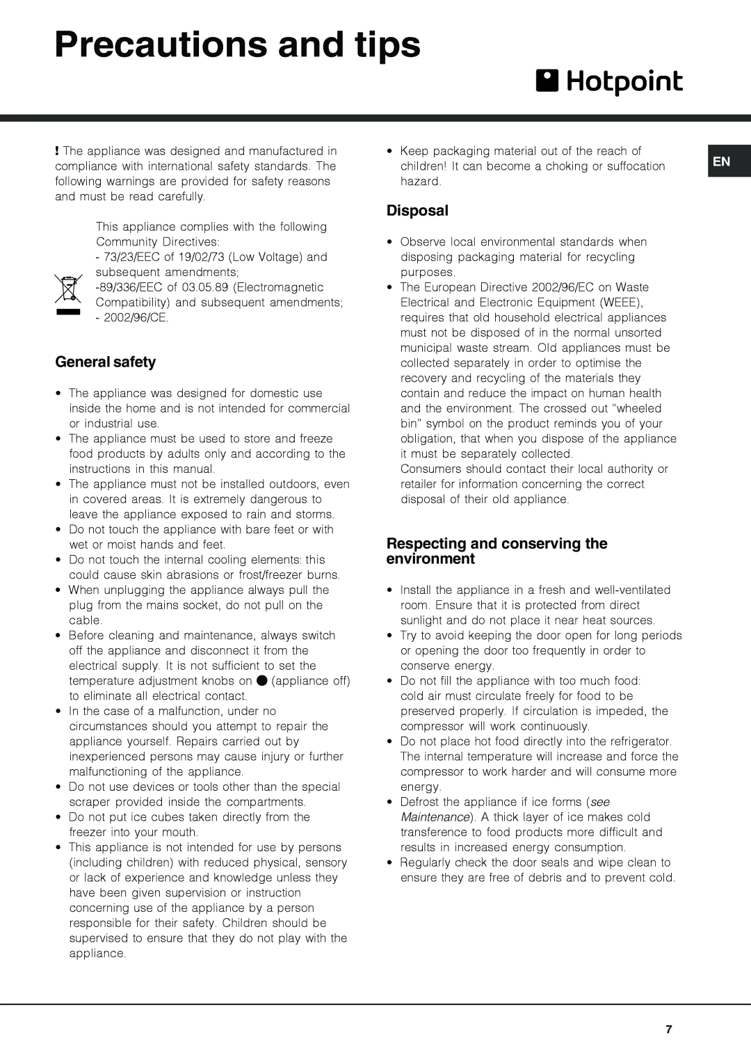 Hotpoint NCD 191 I Precautions and tips, General safety, Disposal, Respecting and conserving the environment 