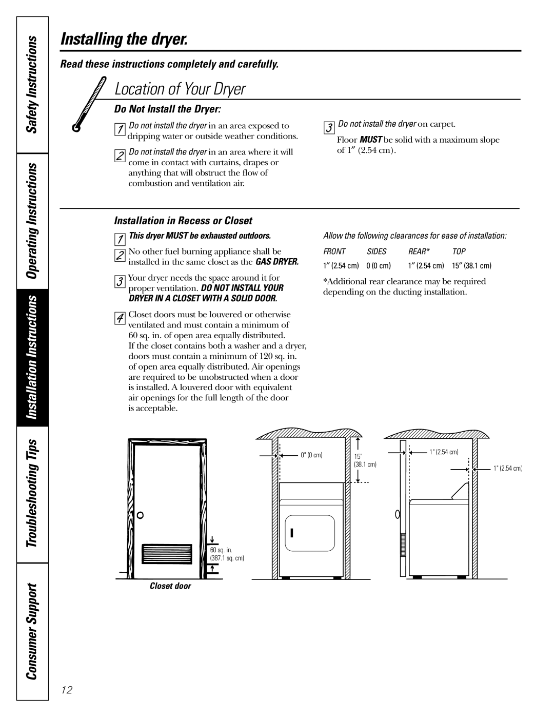 Hotpoint NLL113 Location of Your Dryer, Consumer Support Troubleshooting Tips, Do Not Install the Dryer, Closet door 