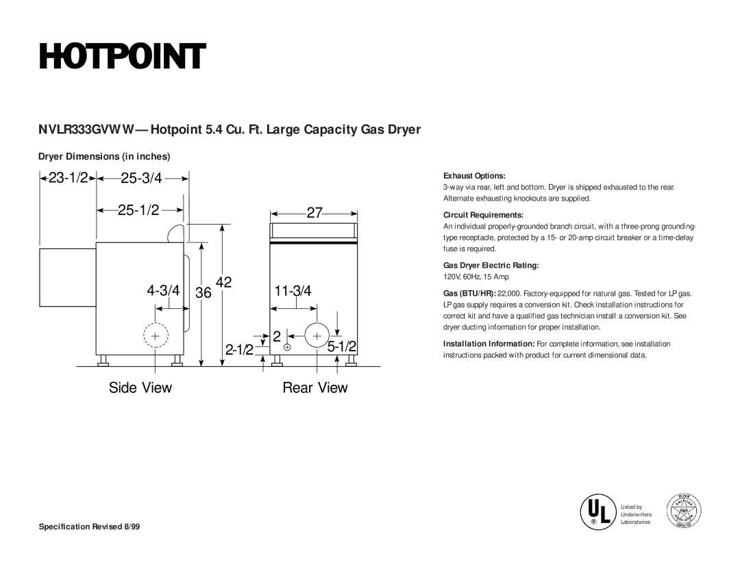 Hotpoint NVLR333GVAA, NVLR333GVWW, NVLR333EVAA dimensions Exhaust Options, Circuit Requirements, Gas Dryer Electric Rating 