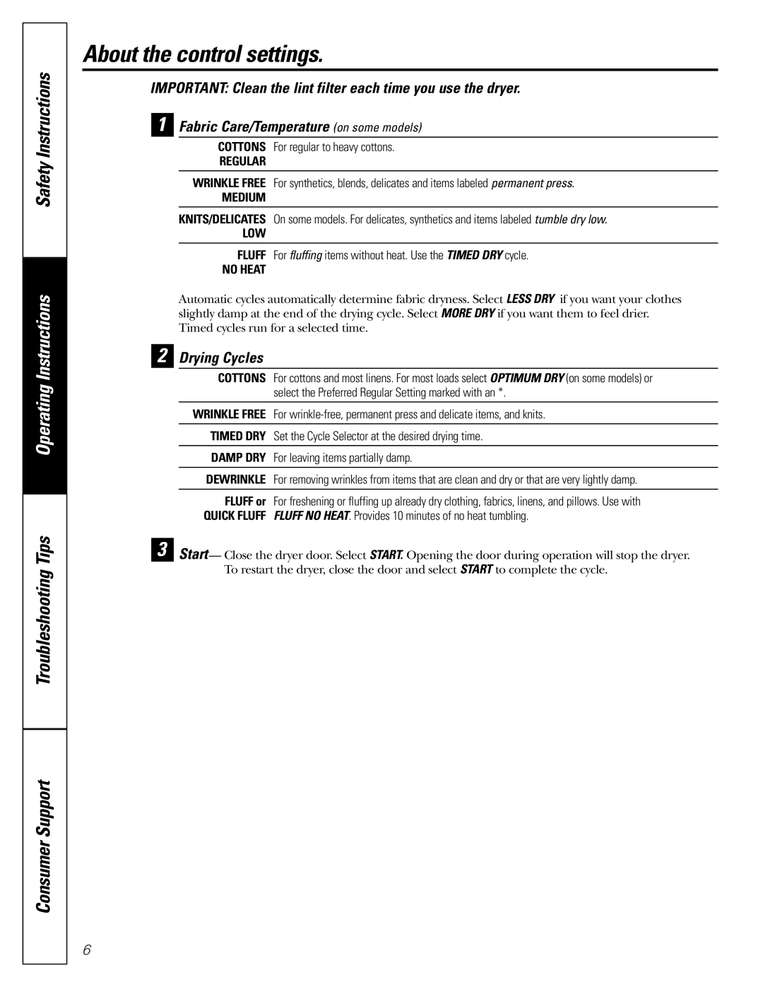 Hotpoint NWSR483, NVLR333 owner manual About the control settings, Drying Cycles 