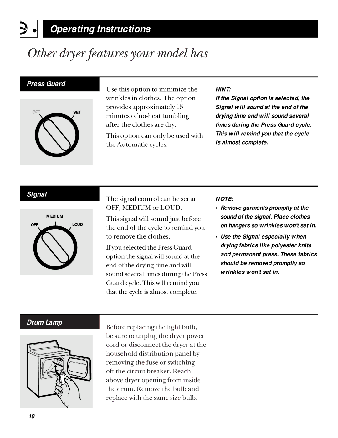 Hotpoint NWXR473, NWSR473 operating instructions Other dryer features your model has, Press Guard, Signal, Drum Lamp 