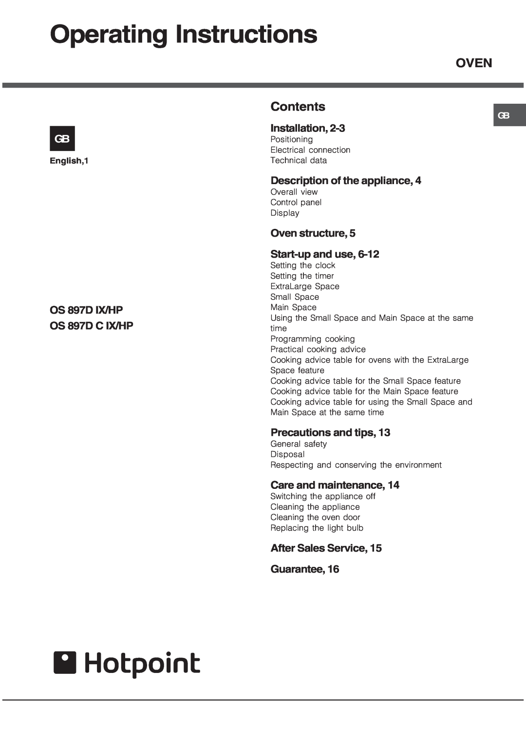 Hotpoint OS 897D C IX manual Operating Instructions, Installation, Description of the appliance, Precautions and tips 