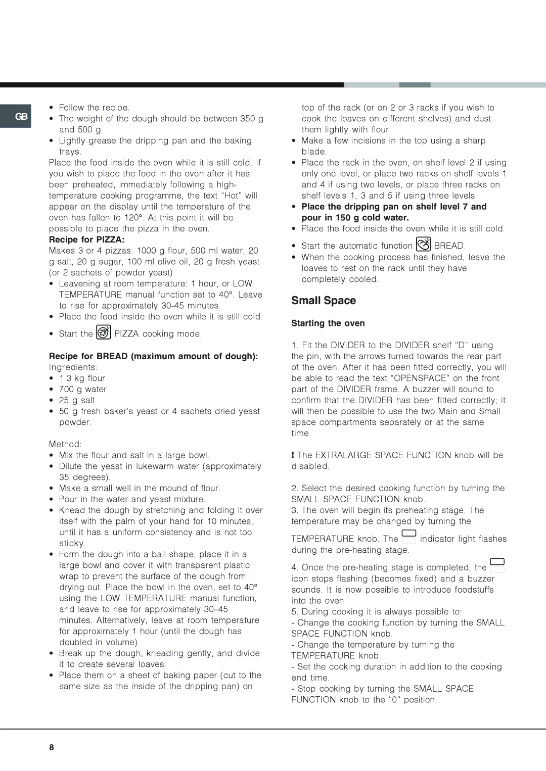 Hotpoint OS 897D P/HP, OS 897D P IX/HP Small Space, Recipe for Pizza, Recipe for Bread maximum amount of dough Ingredients 