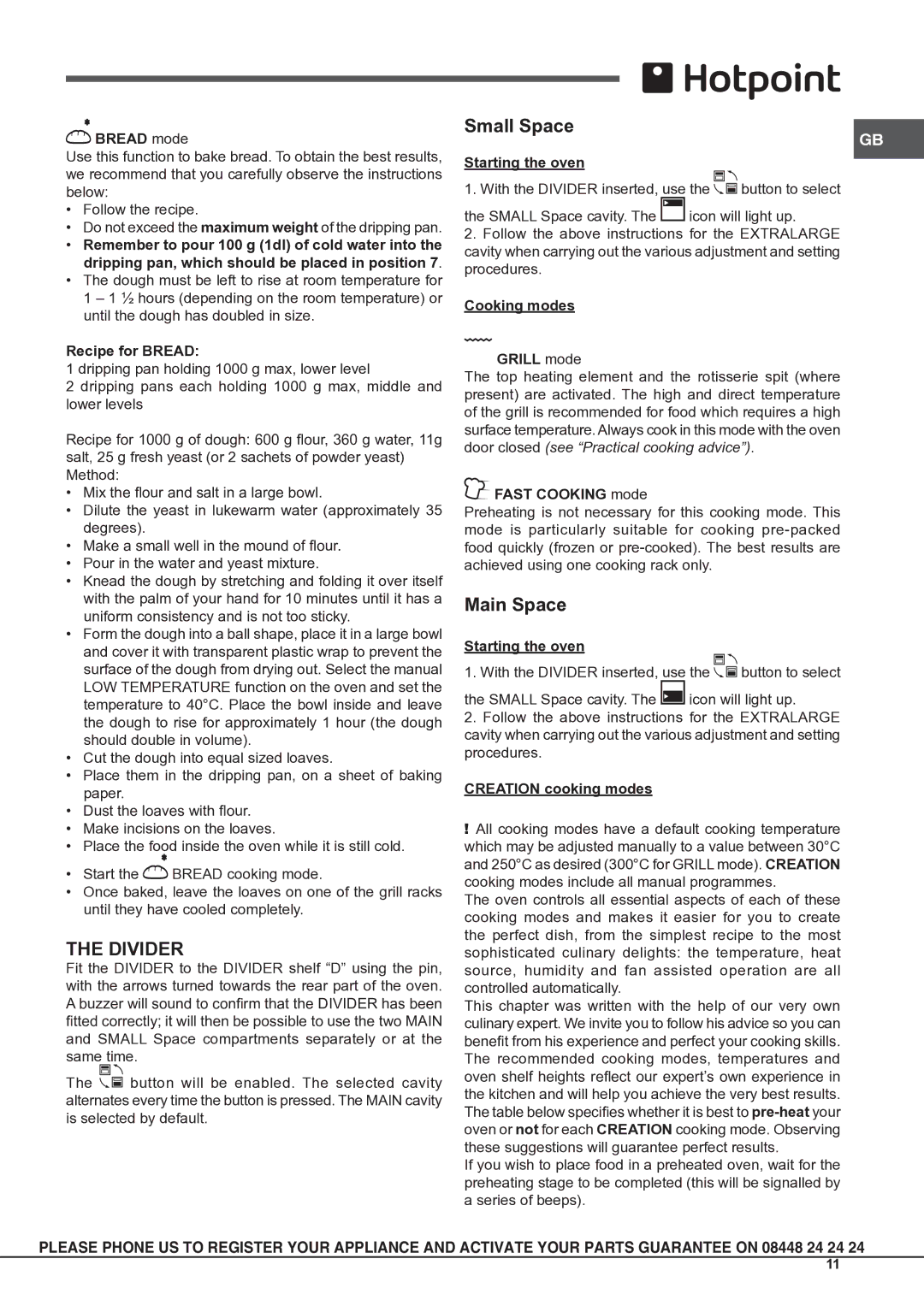 Hotpoint OSHS89EDC manual Small Space, Main Space, Bread mode, Recipe for Bread, Cooking modes Grill mode 