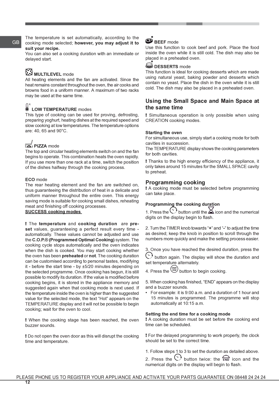 Hotpoint OSHS89EDC manual Using the Small Space and Main Space at the same time, Programming cooking 