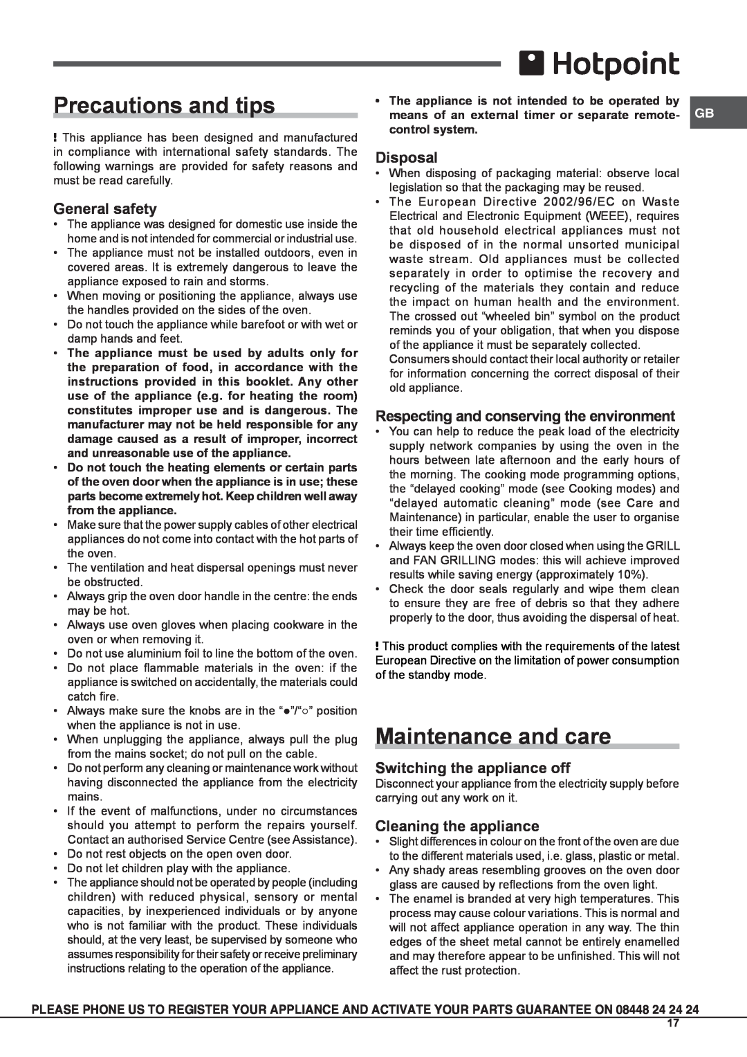 Hotpoint OSHS89EDC manual Precautions and tips, Maintenance and care, General safety, Disposal, Switching the appliance off 