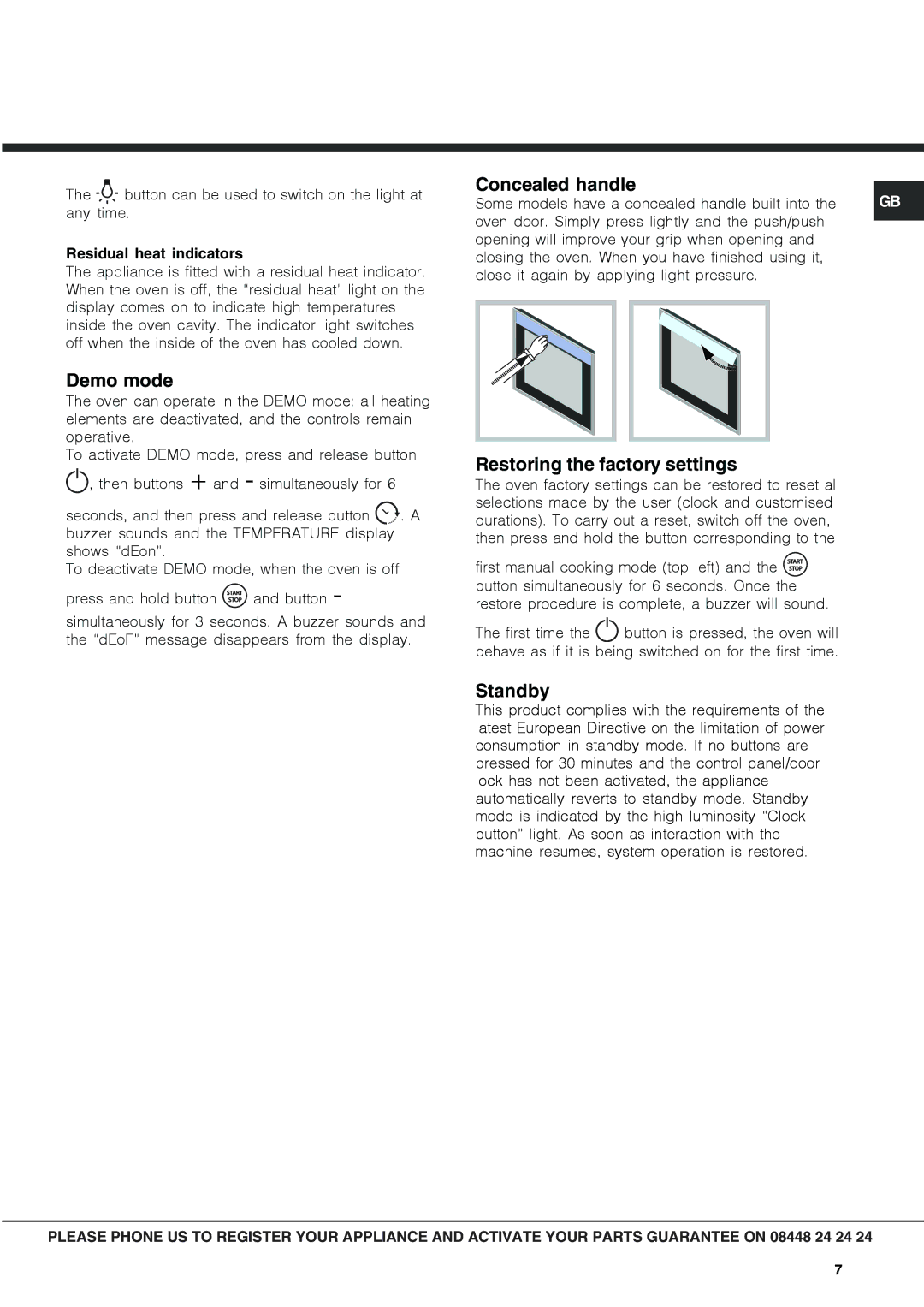 Hotpoint OSX 1036U D CX, OSX 1036N D CX manual Demo mode, Concealed handle, Restoring the factory settings, Standby 