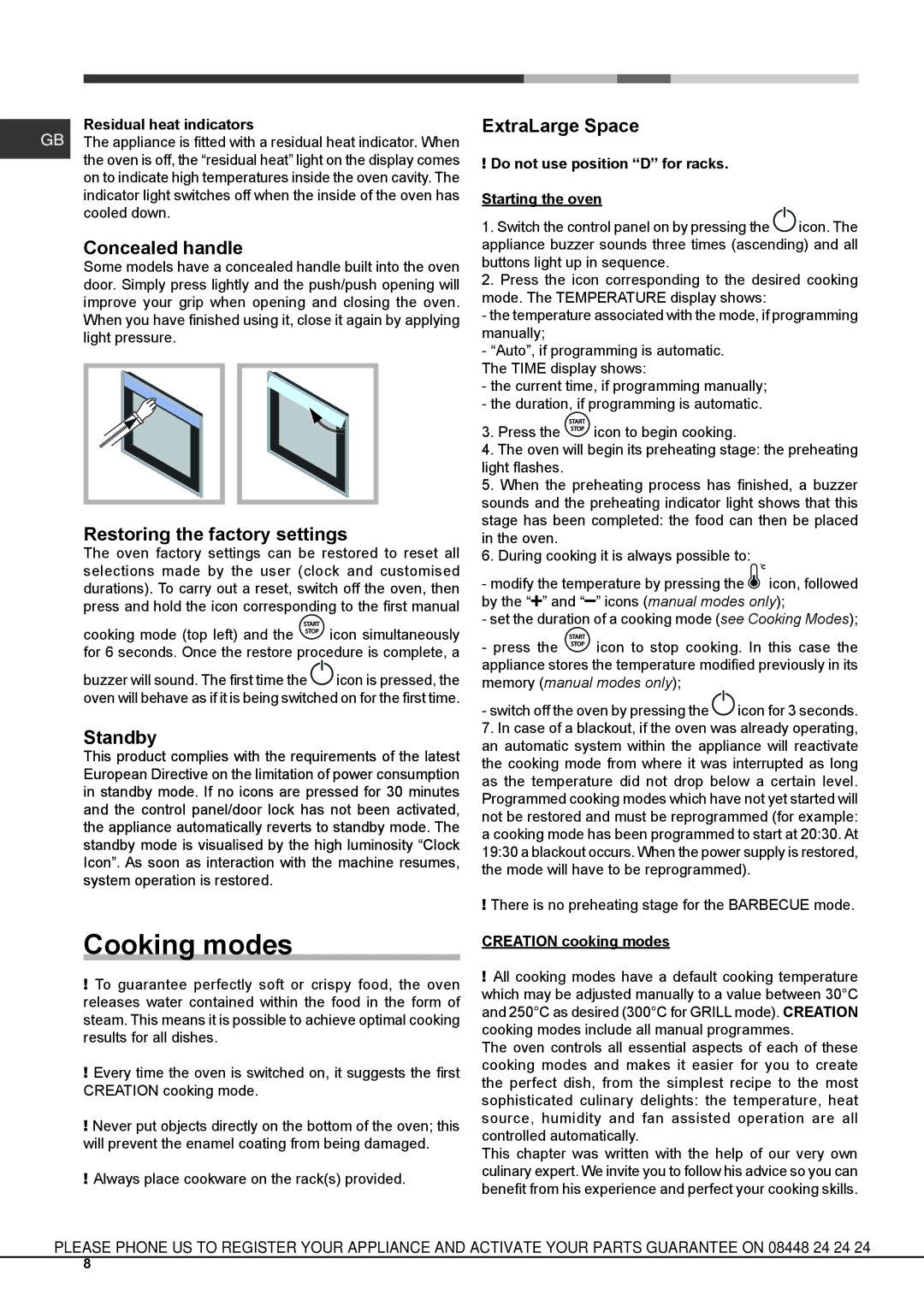 Hotpoint osx 1036n d cx s manual Cooking modes, Concealed handle, Restoring the factory settings, Standby, ExtraLarge Space 