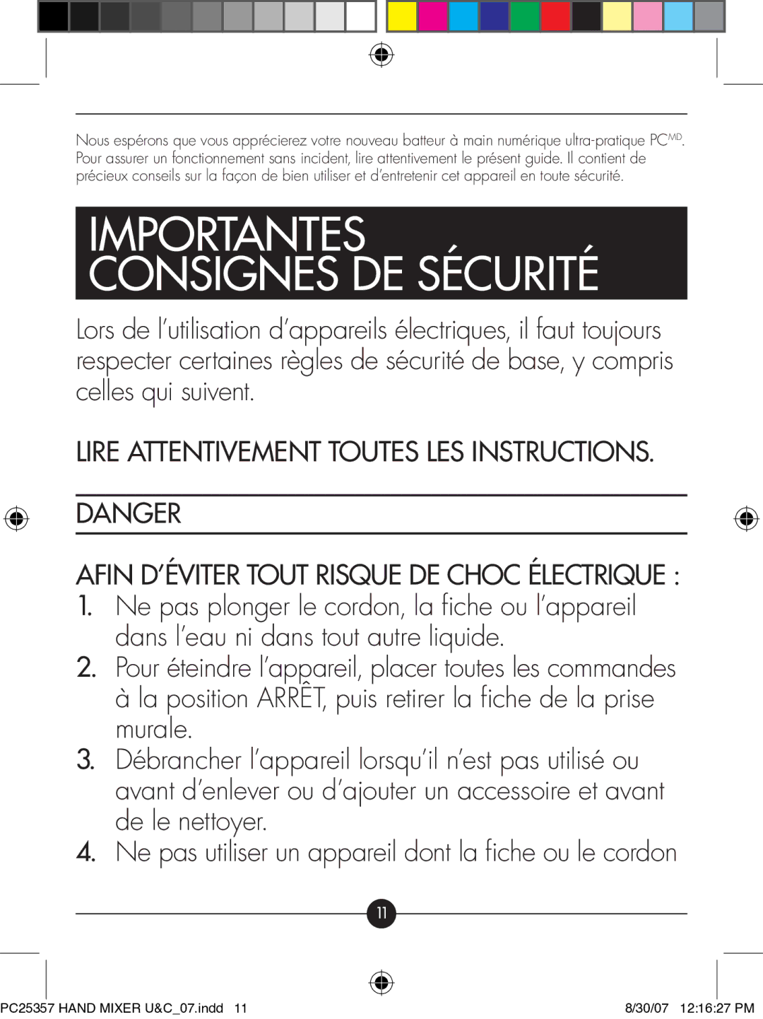 Hotpoint PC25357 manual Importantes Consignes DE Sécurité, Lire Attentivement Toutes LES Instructions 