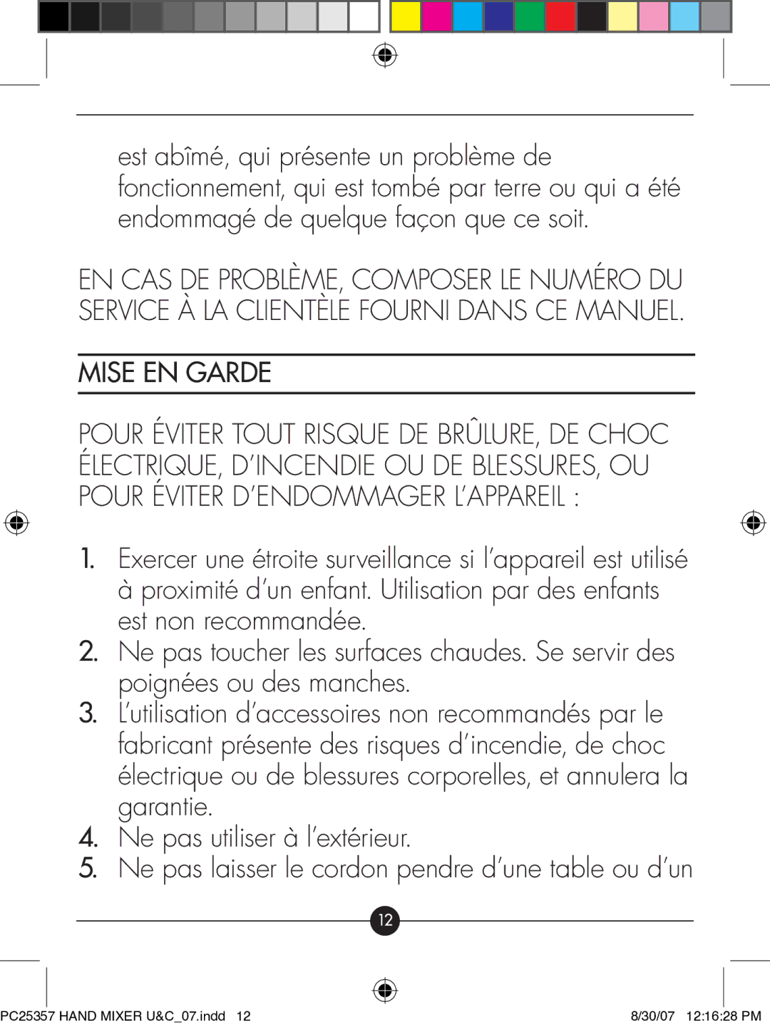 Hotpoint PC25357 manual Mise EN Garde 