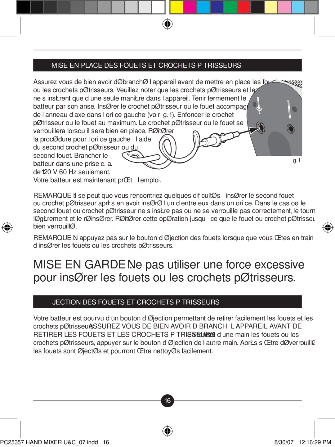 Hotpoint PC25357 manual Mise EN Place DES Fouets ET Crochets Pétrisseurs, Éjection DES Fouets ET Crochets Pétrisseurs 