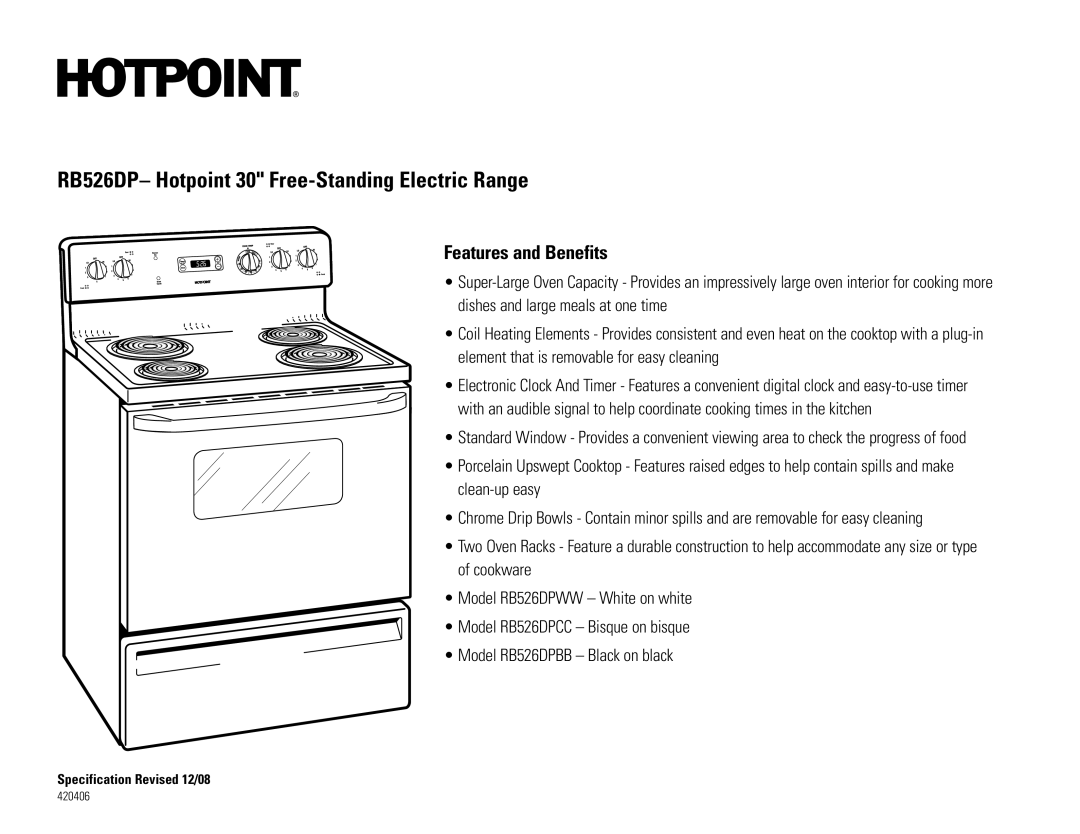 Hotpoint RB526DPBB, RB526DPCC, RB526DPWW dimensions Features and Benefits 