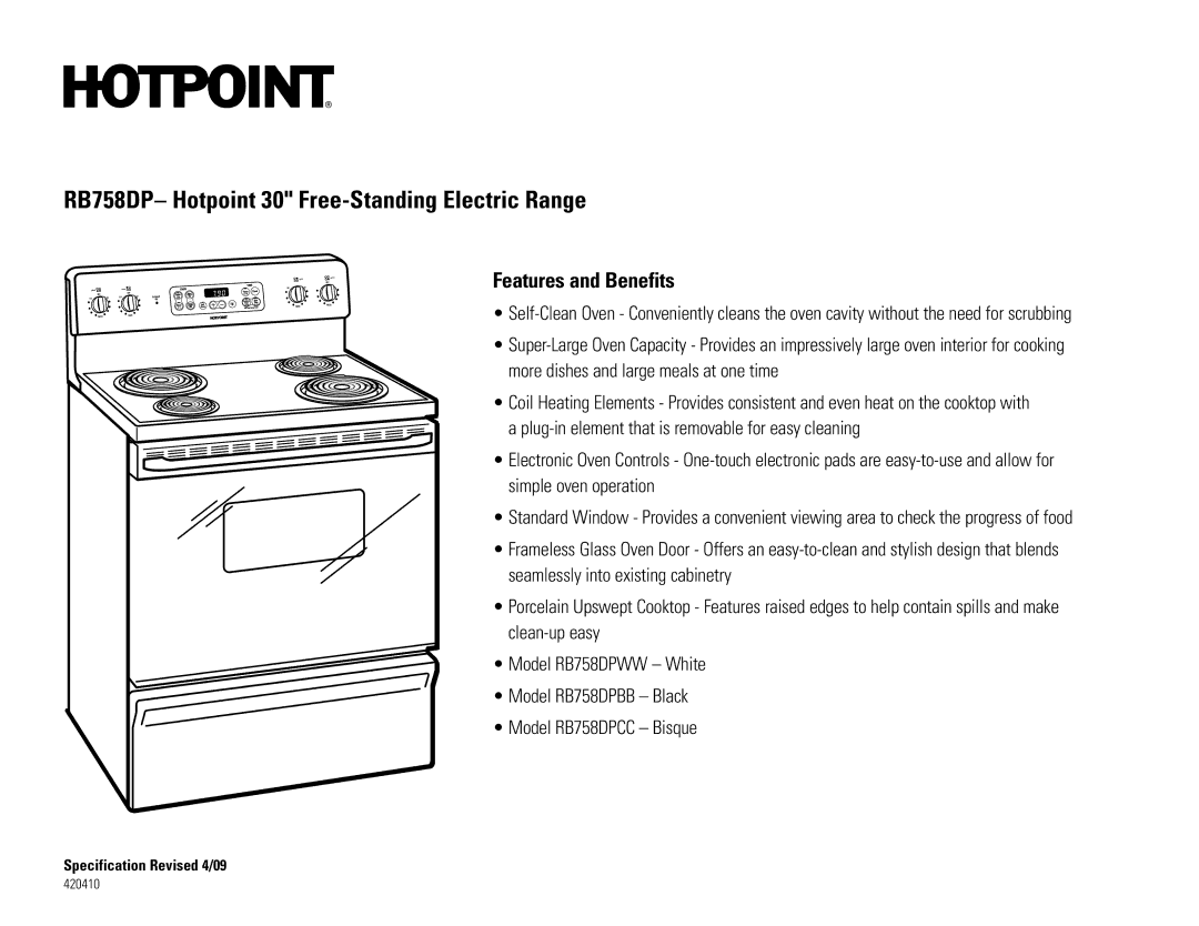 Hotpoint RB758DPWW, RB758DPCC, RB758DPBB dimensions Features and Benefits 