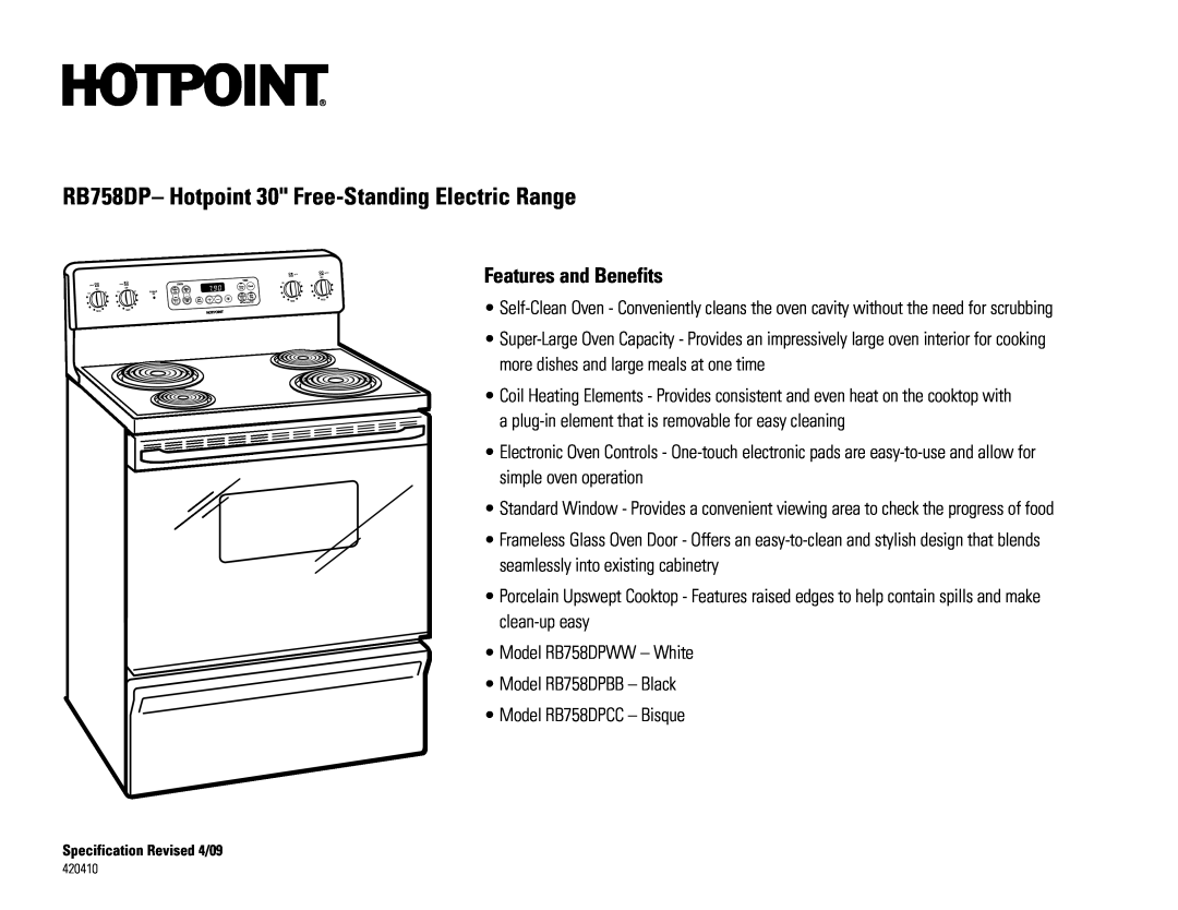 Hotpoint RB758DPWW, RB758DPCC, RB758DPBB RB758DP- Hotpoint 30 Free-Standing Electric Range, Features and Benefits 