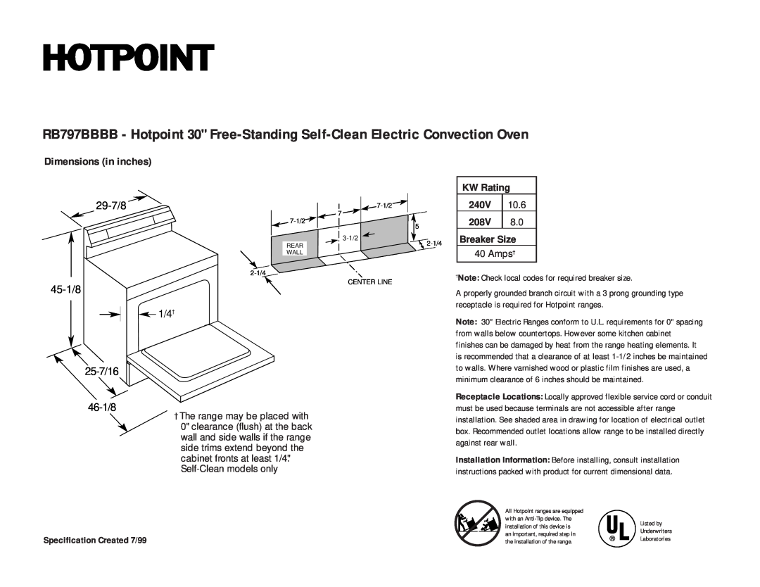 Hotpoint RB797BBBB dimensions Dimensions in inches, 29-7/8, 45-1/8 1/4† 25-7/16 46-1/8, KW Rating, 240V, 10.6, 208V, Amps† 