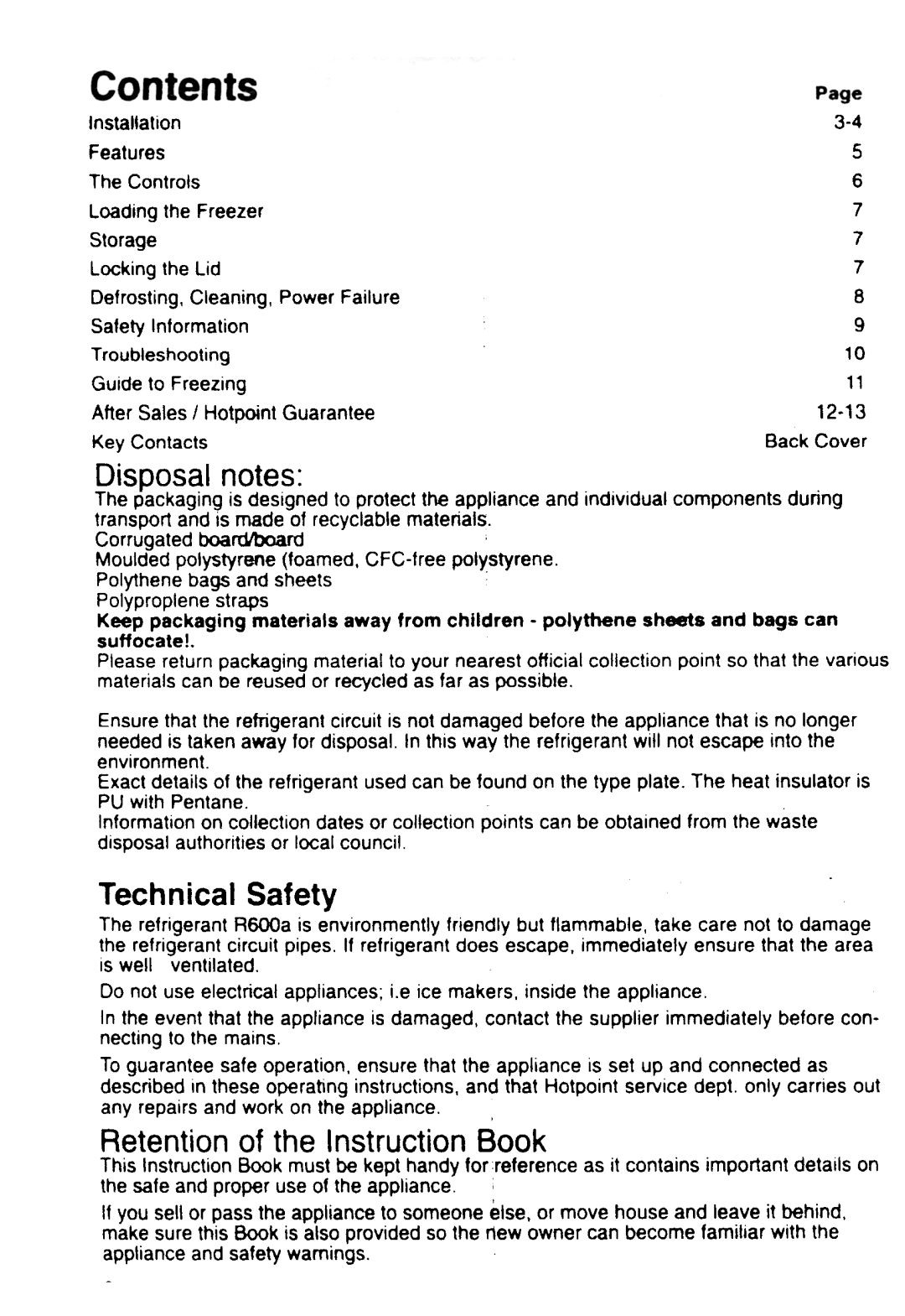 Hotpoint RC16P manual Disposal notes, Installation, Keeppackagingmaterialsaway from, Technical Safety 