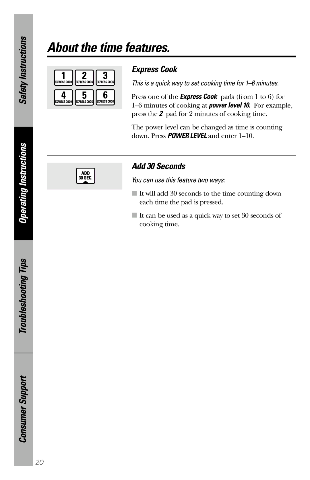 Hotpoint rem25 owner manual Express Cook, Add 30 Seconds, This is a quick way to set cooking time for 1-6 minutes 