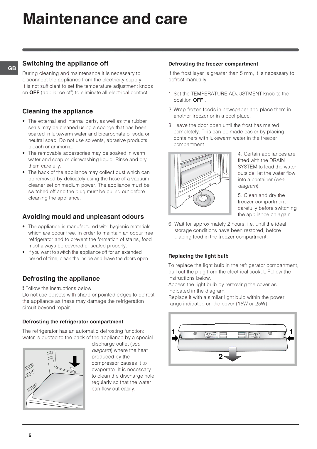 Hotpoint RF175MG manual Maintenance and care, Switching the appliance off, Cleaning the appliance, Defrosting the appliance 