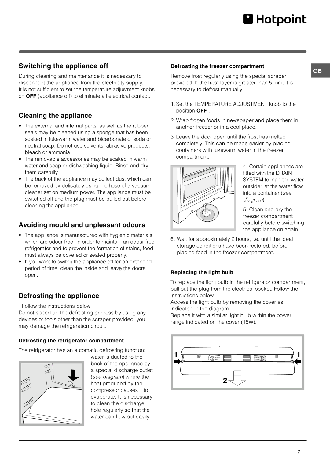 Hotpoint RF187B manual Maintenance and care, Switching the appliance off, Cleaning the appliance, Defrosting the appliance 