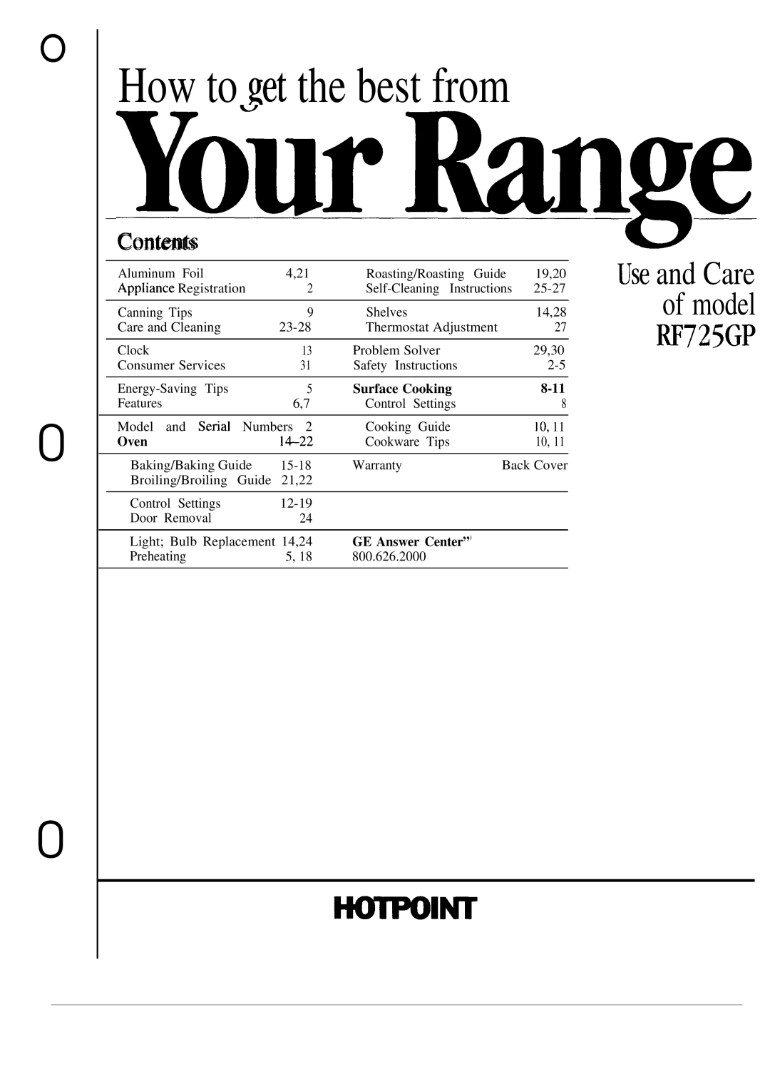 Hotpoint RF725GP warranty Surface Cooking, Oven, GE Answer Center 