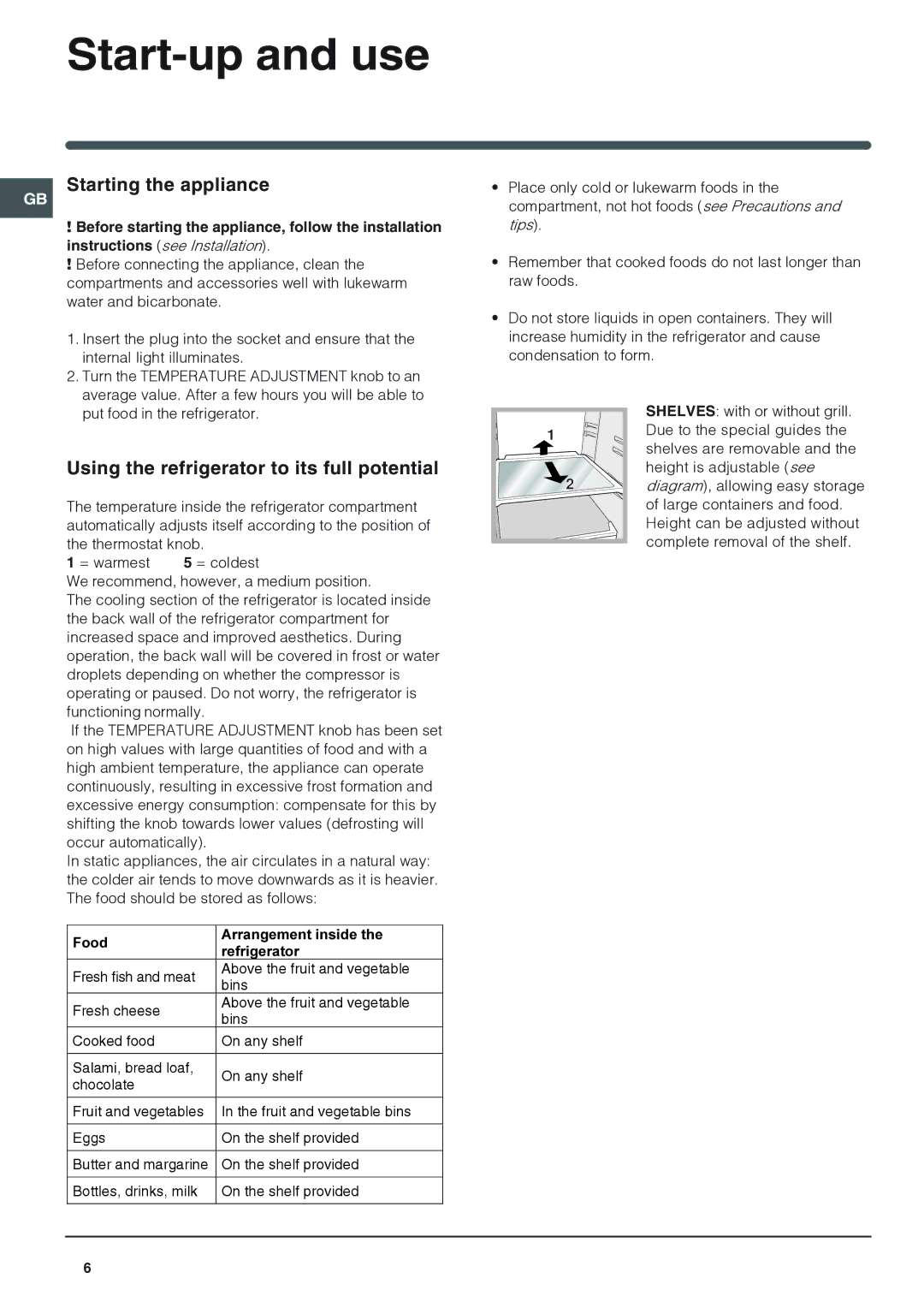 Hotpoint RFA52K Start-up and use, Starting the appliance, Using the refrigerator to its full potential 