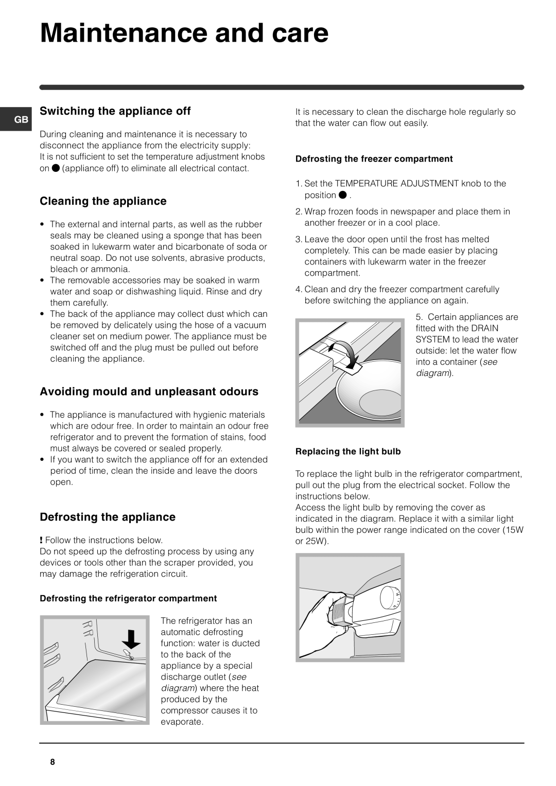 Hotpoint RFA52T Maintenance and care, Switching the appliance off, Cleaning the appliance, Defrosting the appliance 