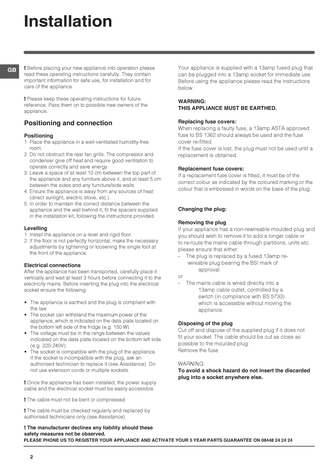 Hotpoint RFA52xx, NRFAA50 x operating instructions Installation, Positioning and connection 