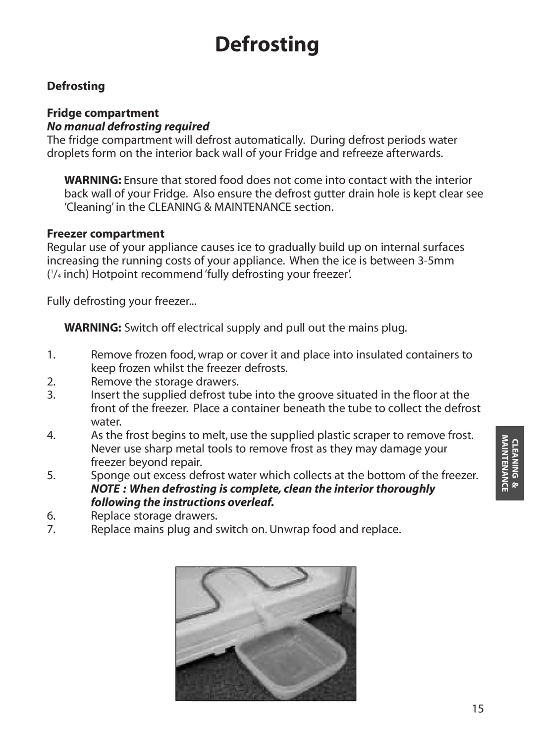 Hotpoint RFS60, RFA70, RFA80, RFA60 manual Defrosting Fridge compartment, Freezer compartment 