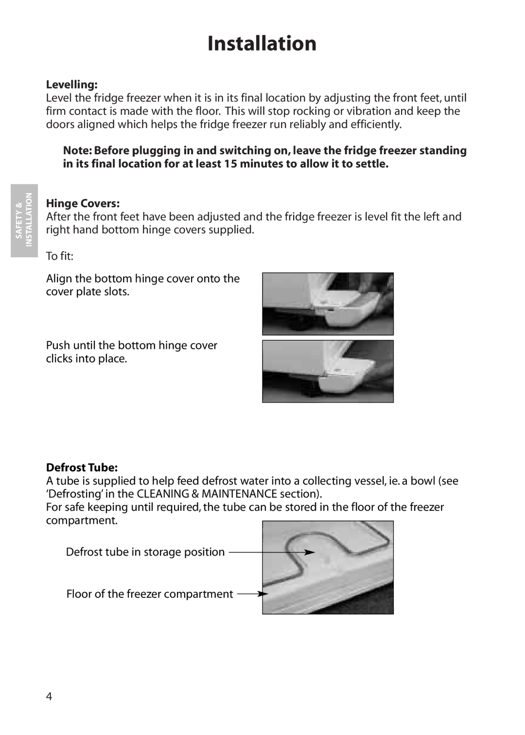 Hotpoint RFA70, RFA80, RFA60, RFS60 manual Levelling, Hinge Covers, Defrost Tube 