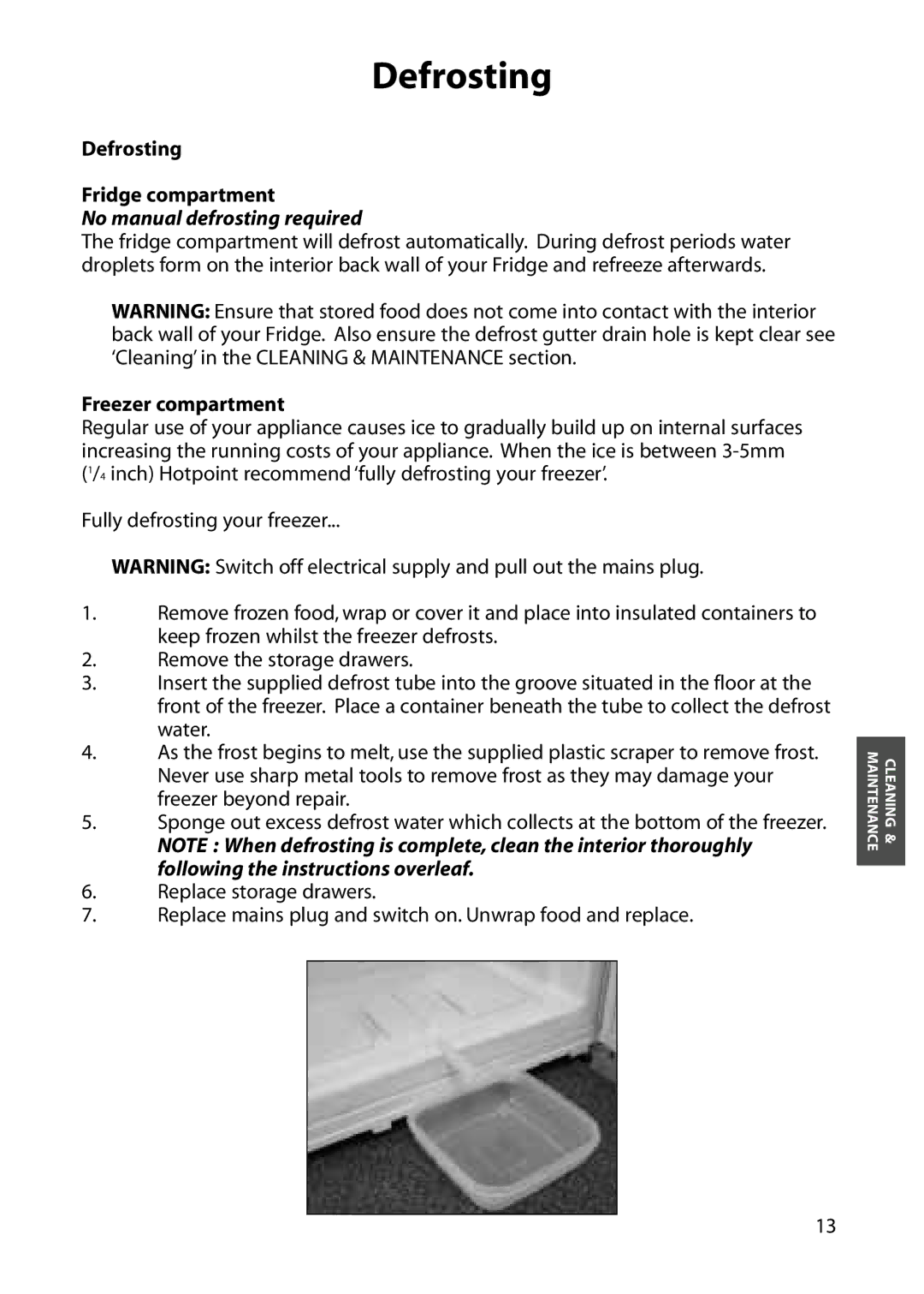 Hotpoint RFM07, RFM06, RFA06, RFA07 manual Defrosting Fridge compartment, Freezer compartment 