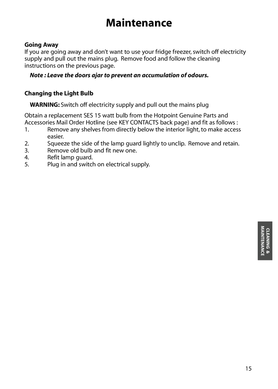 Hotpoint RFA07, RFM06, RFM07, RFA06 manual Maintenance, Going Away, Changing the Light Bulb 